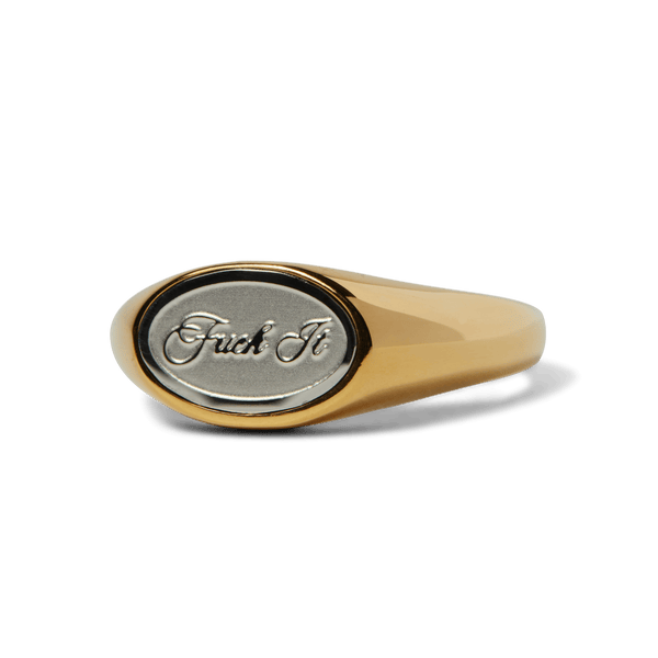 Fuck It Signet Ring